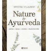 Éditions de l'homme Nature et Ayurveda - Krystine St-Laurent