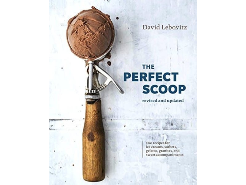 Ten Speed Press The Perfect Scoop, Revised and Updated - David Lebovitz