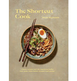 Hardie Grant - Chronicle Books The Shortcut Cooks - Rosie Reynolds