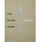 phaidon The Silver Spoon Classic - The Silver Spoon Kitchen