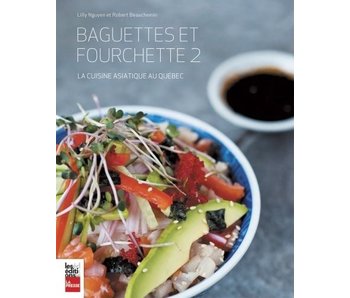 Baguettes et fourchette T.2 - Lilly Nguyen, Robert Beauchemin