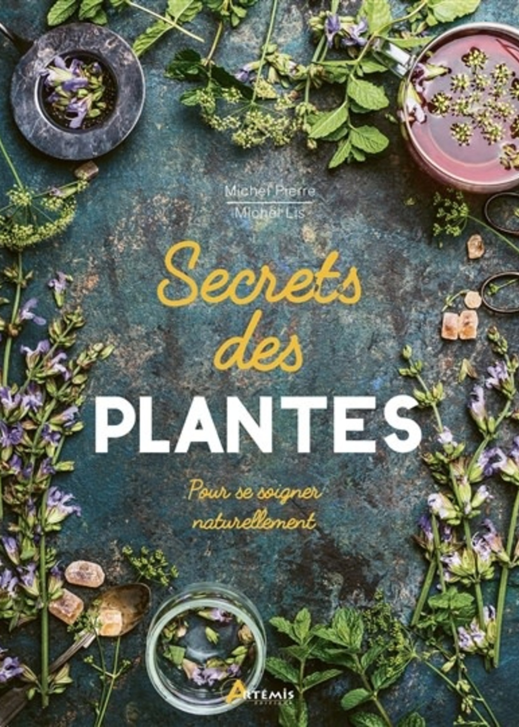 artemis Secrets des plantes - Michel Pierre