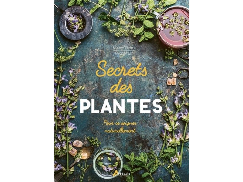 Artemis Secrets des plantes - Michel Pierre