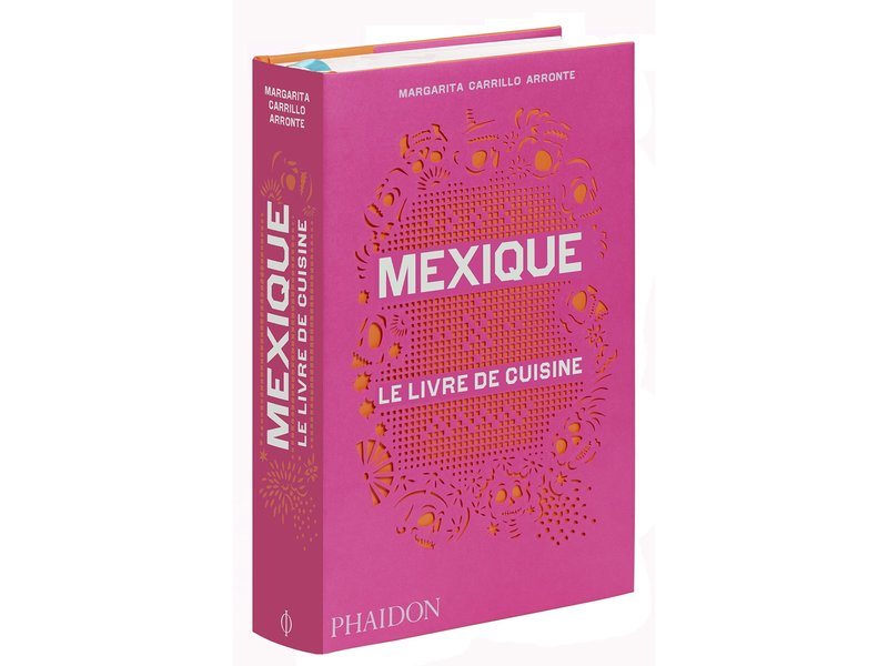 Mexique : le livre de cuisine - Margarita Arronte FR