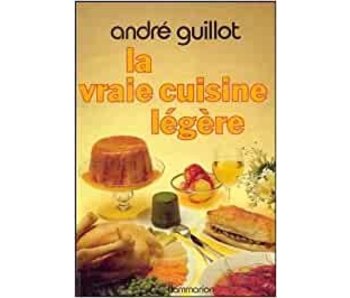 Livre d'occasion - La vraie cuisine légère - André Guillot