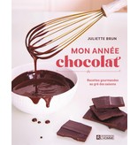 Éditions de l'homme Mon année chocolat - Juliette Brun