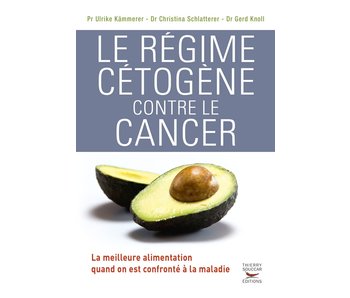 Livre d'occasion - Le régime cétogène contre le cancer - Ulrike Kãmmerer, Christina Schlatterer, Gerd Knoll