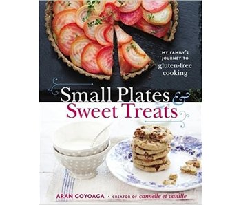 Livre d'occasion - Small plates and sweet treats: gluten-free cooking - Aran Goyoaga
