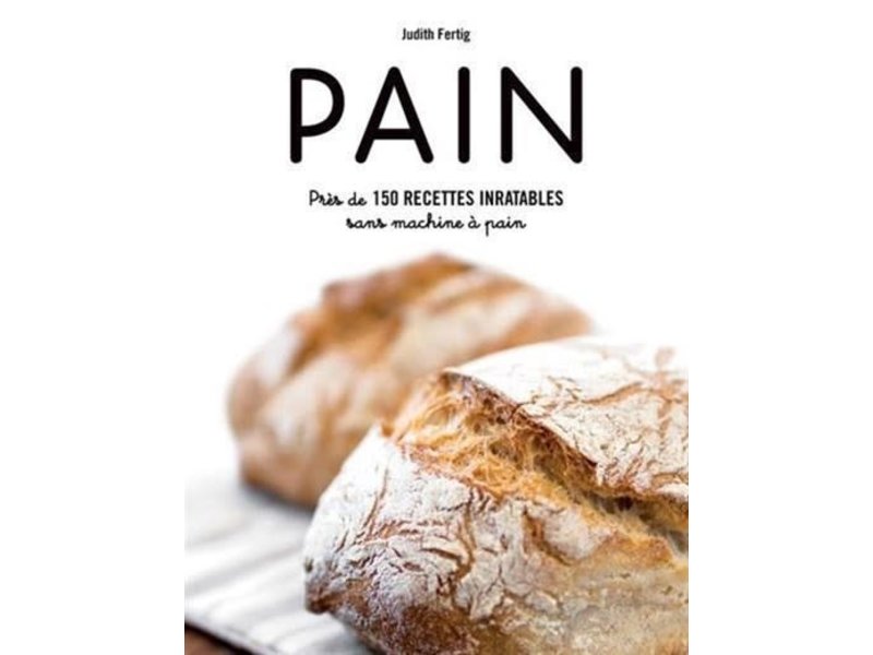 Modus Vivendi Pain : plus de 150 recettes inratables sans machine à pain - Judith Fertig