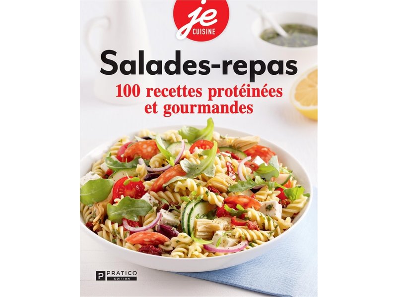 Pratico édition Salades-repas : 100 recettes protéinées et gourmandes - Pratico Éditions