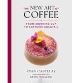 Universe The New Art of Coffee : from morning cup to taffeine cocktail - Ryan Castelaz, Kevin Miyazaki