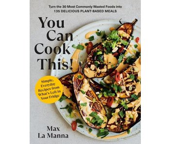 You Can Cook This! - Max La Manna