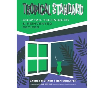 Tropical Standard - Garret Richard, Ben Schaffer