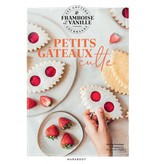 Marabout Petits gâteaux culte -Les goûters de Framboise & Vanille - Framboise & Vanille, Nafissa Bouabaya