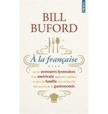 Éditions de l'olivier À la française - Bill Bufford