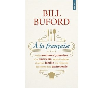 À la française - Bill Bufford