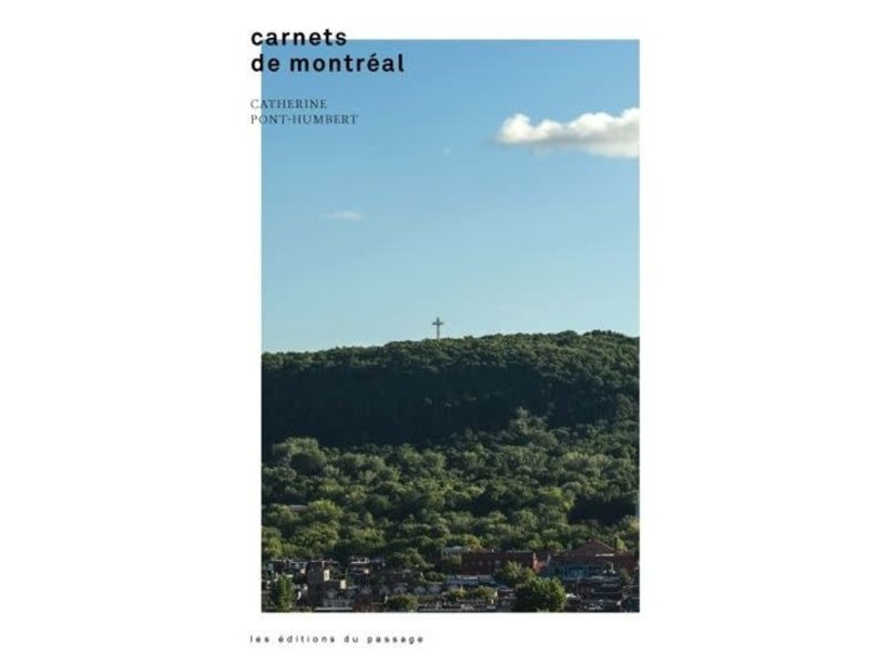 du Passage Carnets de Montréal - Catherine Pont-Humbert