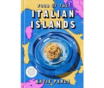 Food of the Italian Islands - Katie Parla