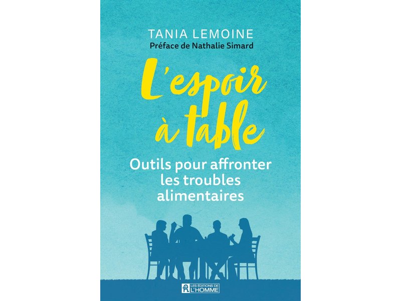 Éditions de l'homme L'espoir à table - Tania Lemoine