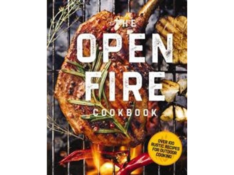 Cider Mill Press The Open Fire Cookbook