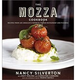 Knopf The Mozza Cookbook : Recipes from Los Angeles's favorite italian restaurant and pizzeria - Nancy Silverton