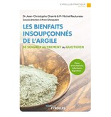 Eyrolles Les bienfaits insoupçonnés de l'argile - Jean-christophe Charrié, Michel Rautureau