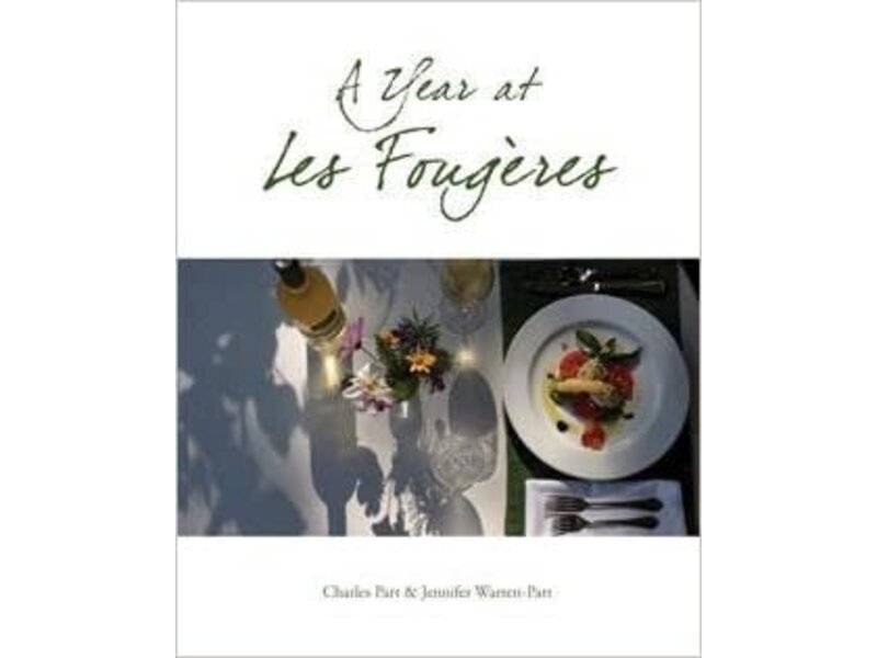 Chelsea Books A year at Les Fougères - Charles Part, Jennifer Warren-Part