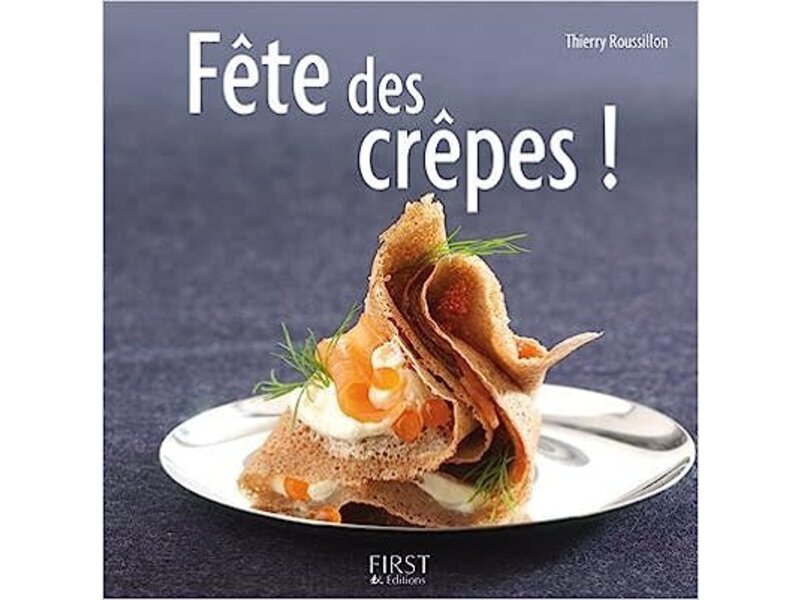 First Éditions Livre d'occasion - Fête des crêpes ! - Thierry Roussillon