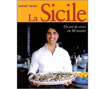 Livre d'occasion - La Sicile. Un art de vivre en 50 recettes - Janine Saine