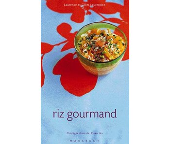 Livre d'occasion - Riz gourmand - Laurence & Gilles Laurendon