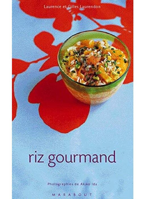Livre d'occasion - Riz gourmand - Laurence & Gilles Laurendon