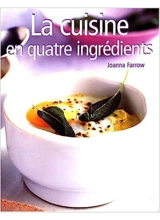 Livre d'occasion - La cuisine en quatre ingrédients - Joanna Farrow