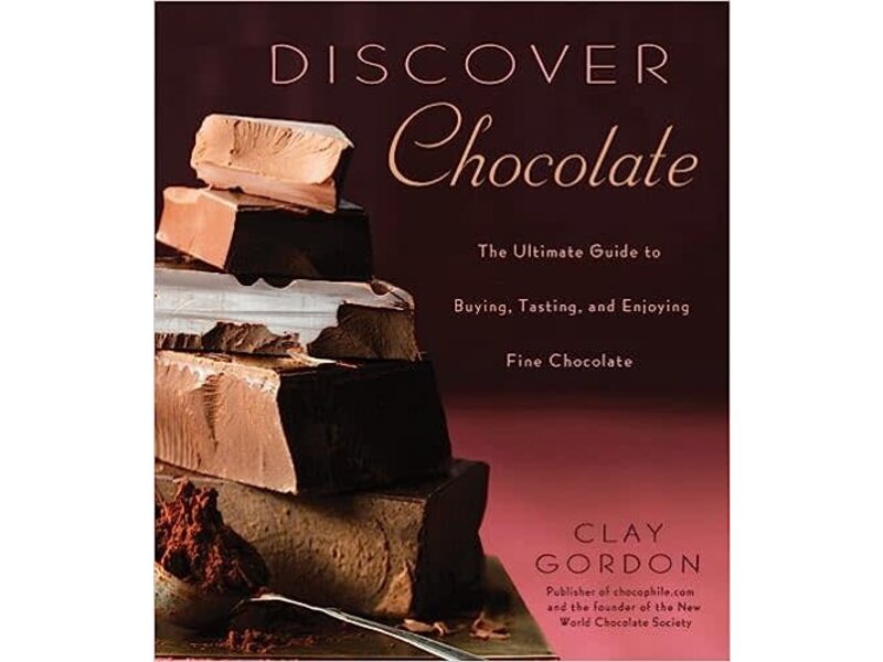 Gotham Books Livre d'occasion - Discover Chocolate - Clay Gordon
