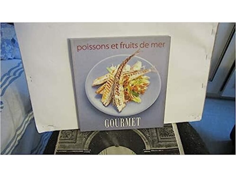 Éditions de la Seine Poissons et fruits de mer - Fin Gourmet