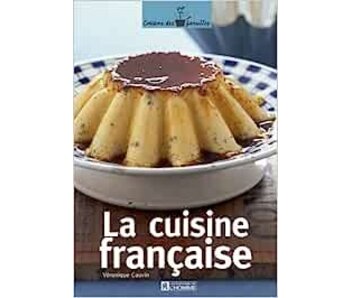 Livre d'occasion - La cuisine française - Véronique Cauvin