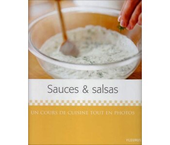 Livre d'occasion - Sauces & salsas. Un cours de cuisine tout en photos
