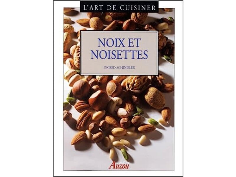 Éditions Philippe Auzou Livre d'occasion - Noix et Noisettes - Ingrid Schindler
