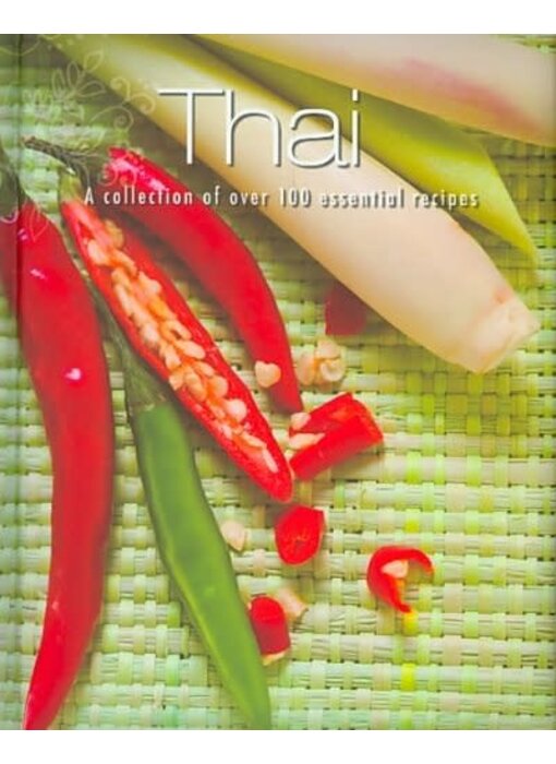 Livre d'occasion - Thai. A Collection of Over 100 Essentials Recipe - Collectif
