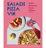 ko éditions Salade, pizza, vin - et tant de bonne choses d'Elena