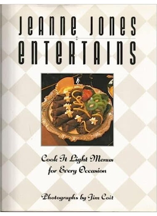 Livre d'occasion - Jeanne Jones Entertains: Cook It Light Menus for Every Occasion