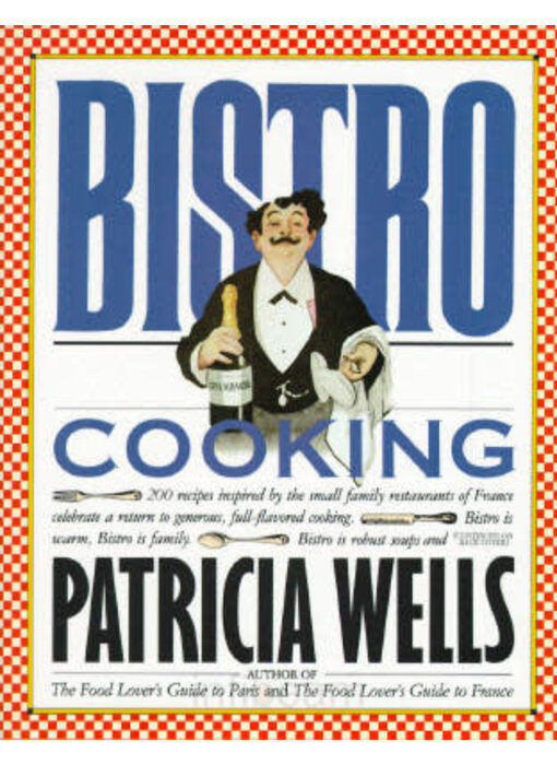 Livre d'occasion - Bistro Cooking - Patricia Wells