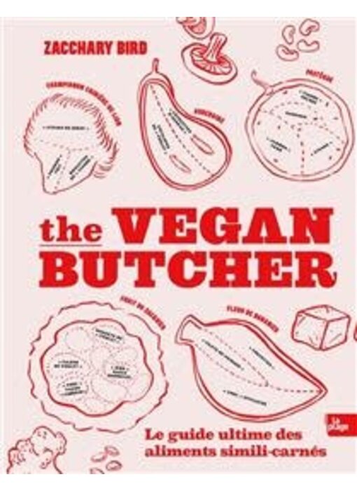 The vegan butcher - Zacchary Bird