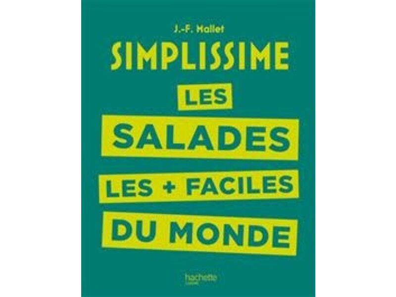 Hachette cuisine Les salades les + faciles du monde - Jean-François Mallet
