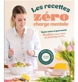 Hachette cuisine Les recettes zéro charge mentale