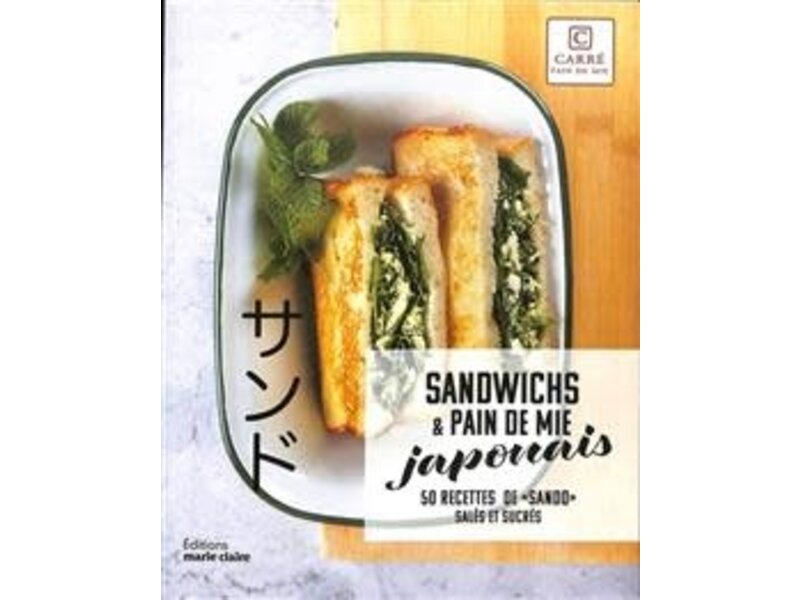 Éditions Marie Claire Sandwiches & pain de mie japonais : 50 recettes de sando salés et sucrés / Editions Marie-Claire
