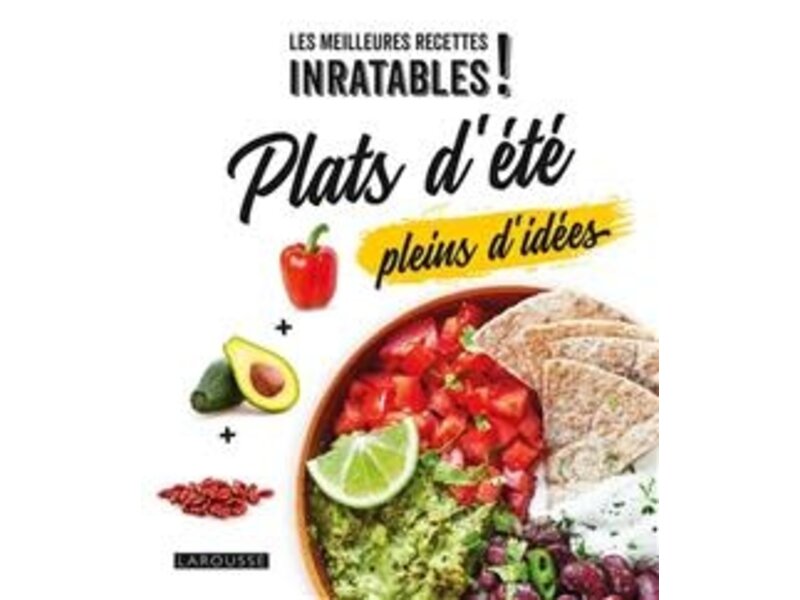 Larousse pratique Plats d'été plein d'idées - Collectif