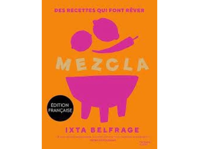 Hachette pratique Mezcla - Ixta Belfrage