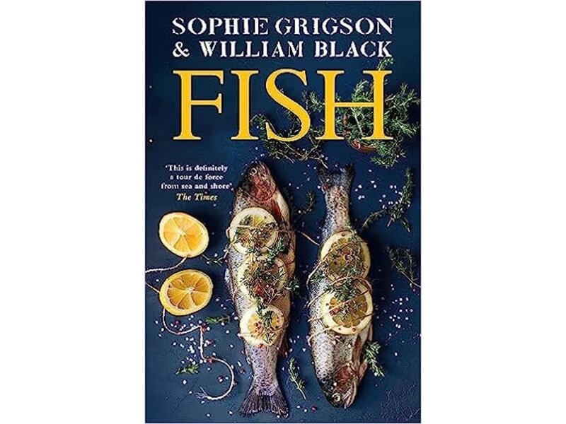Headline Fish - Sophie Grigson, William Black