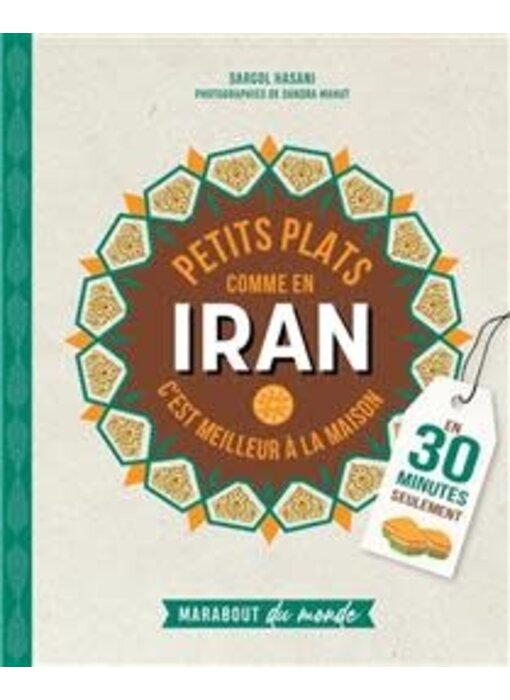 Petits plats comme en Iran - Sargol Hasani