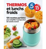 Pratico édition Thermos et lunchs froids : 125 recettes parfaites pour simplifier la préparation de la boîte à lunch